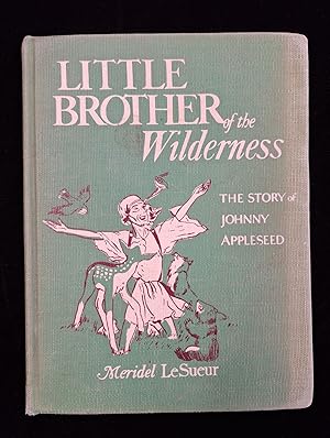 Image du vendeur pour Little Brother of the Wilderness: The Story of Johnny Appleseed mis en vente par Second Edition Books