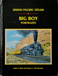 Union Pacific Steam : Big Boy Portraits