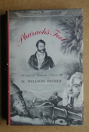 Pharaohs Fool: The Story of Giovanni Belzoni.