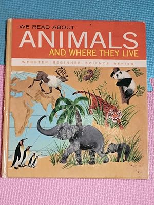 Image du vendeur pour We Read About Animals And Where They Live mis en vente par Earthlight Books