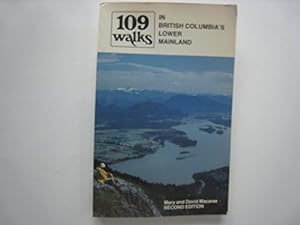Seller image for 109 walks in British Columbia's lower mainland for sale by -OnTimeBooks-