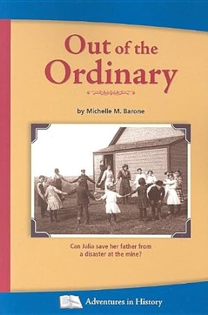 Seller image for Out of the Ordinary (History Compass) for sale by -OnTimeBooks-