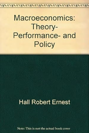 Immagine del venditore per Macroeconomics: Theory, Performance, and Policy venduto da -OnTimeBooks-