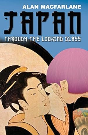 Bild des Verkufers fr Japan Through the Looking Glass zum Verkauf von WeBuyBooks