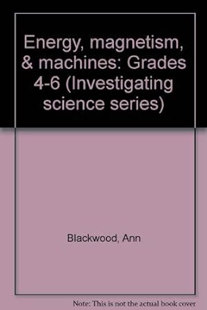Immagine del venditore per The Mailbox - Energy, magnetism, & machines: Grades 4-6 (Investigating science series) venduto da -OnTimeBooks-