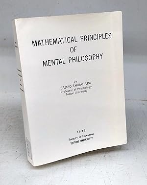 Mathematical Principles of Mental Philosophy