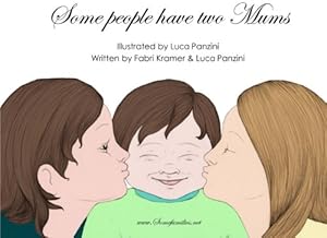 Imagen del vendedor de Some people have two Mums: Volume 2 (SomeFamilies.net) a la venta por WeBuyBooks 2