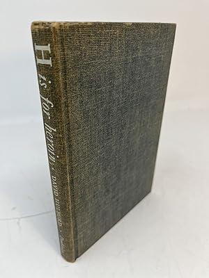 Seller image for H IS FOR HEROIN for sale by Frey Fine Books