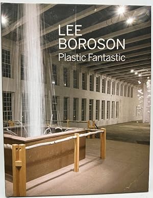 Immagine del venditore per Lee Boroson: Plastic Fantastic venduto da Ivy Ridge Books/Scott Cranin