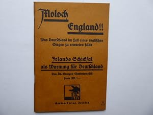 Moloch England !. Was Deutschland im Fall eines englischen Sieges zu erwarten hätte. Irlands Schi...