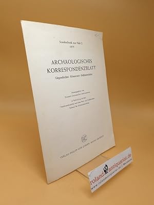 Bild des Verkufers fr Archologisches Korrespondenzblatt ; Urgeschichte - Rmerzeit - Frhmittelalter ; Sonderdruck aus Heft 2 zum Verkauf von Roland Antiquariat UG haftungsbeschrnkt