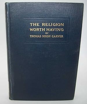 Seller image for The Religion Worth Having for sale by Easy Chair Books