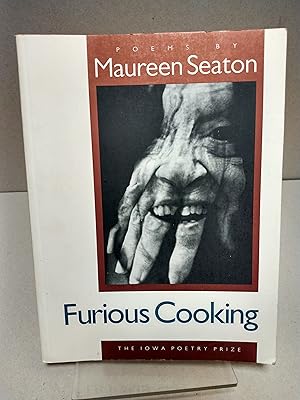 Furious Cooking (Iowa Poetry Prize)