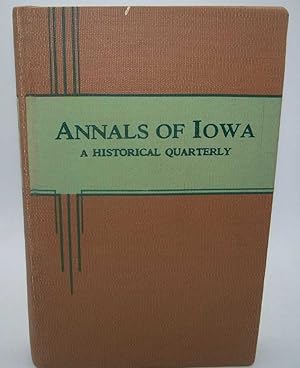 Imagen del vendedor de Annals of Iowa: An Historical Magazine Volume 28, Third Series, 1946-1947 a la venta por Easy Chair Books