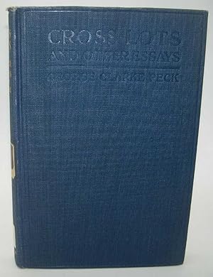 Seller image for Cross-Lots and Other Essays for sale by Easy Chair Books