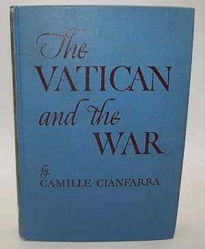 Imagen del vendedor de The Vatican and the War a la venta por Easy Chair Books