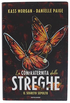 Imagen del vendedor de IL SEGRETO SEPOLTO. La confraternita delle streghe [volume nuovo]: a la venta por Bergoglio Libri d'Epoca