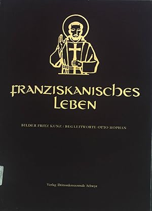 Bild des Verkufers fr Franziskanisches Leben. zum Verkauf von books4less (Versandantiquariat Petra Gros GmbH & Co. KG)