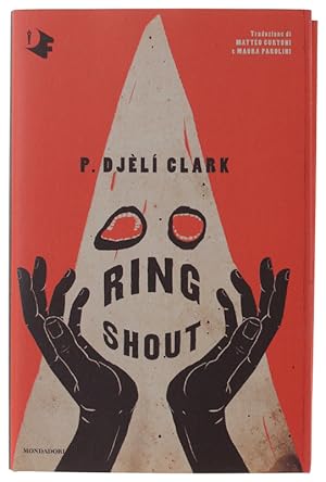 RING SHOUT [prima edizione italiana, volume nuovo]:
