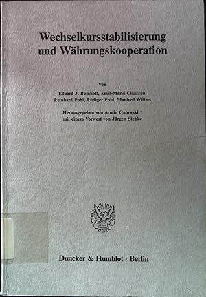Seller image for Wechselkursstabilisierung und Whrungskooperation. Verein fr Socialpolitik: Schriften des Vereins fr Socialpolitik ; N.F., Bd. 172 for sale by books4less (Versandantiquariat Petra Gros GmbH & Co. KG)