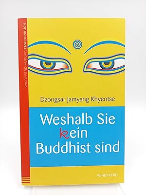 Imagen del vendedor de Weshalb Sie kein Buddhist sind a la venta por Antiquariat Smock