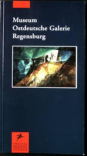 Seller image for Museum Ostdeutsche Galerie Regensburg. Prestel-Museumsfhrer. for sale by books4less (Versandantiquariat Petra Gros GmbH & Co. KG)