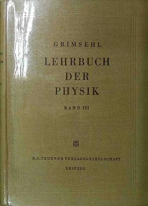 Imagen del vendedor de Lehrbuch der Physik: DRITTER BAND: Optik. a la venta por books4less (Versandantiquariat Petra Gros GmbH & Co. KG)
