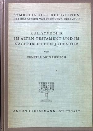 Bild des Verkufers fr Die Kultsymbolik im Alten Testament und im nachbiblischen Judentum. Symbolik der Religionen ; 3 zum Verkauf von books4less (Versandantiquariat Petra Gros GmbH & Co. KG)