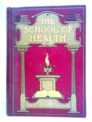 Seller image for The School Of Health for sale by World of Rare Books