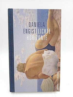 Lichte Horizonte Roman (Signierte Ausgabe)