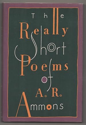 Imagen del vendedor de The Really Short Poems of A.R. Ammons a la venta por Jeff Hirsch Books, ABAA