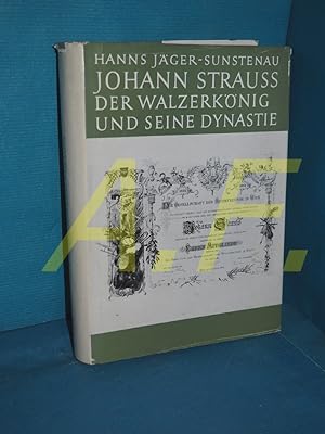 Bild des Verkufers fr Johann Strauss : Der Walzerknig u. seine Dynastie. Familiengeschichte, Urkunden. zum Verkauf von Antiquarische Fundgrube e.U.