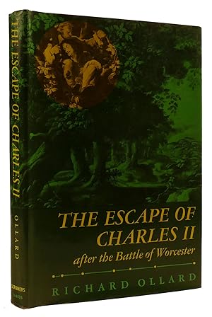 Seller image for THE ESCAPE OF CHARLES II: AFTER THE BATTLE OF WORCESTER for sale by Rare Book Cellar