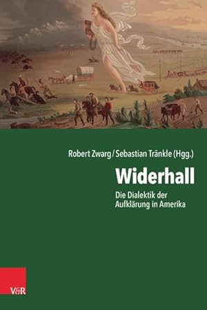 Immagine del venditore per Widerhall : Die Dialektik Der Aufklarung in Amerika -Language: German venduto da GreatBookPrices