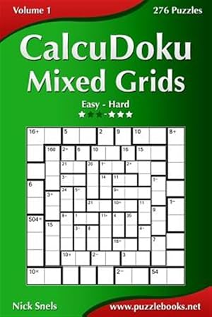 Bild des Verkufers fr Calcudoku Mixed Grids - Easy to Hard - 276 Puzzles zum Verkauf von GreatBookPricesUK