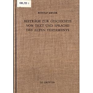 Bild des Verkufers fr Beitrge zur Geschichte von Text und Sprache des Alten Testaments Band 209 Gesammelte Aufstze zum Verkauf von avelibro OHG