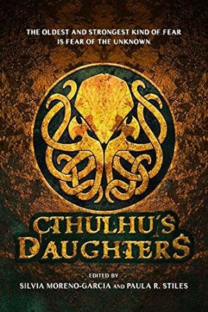 Bild des Verkufers fr Cthulhu's Daughters: Stories of Lovecraftian Horror zum Verkauf von WeBuyBooks