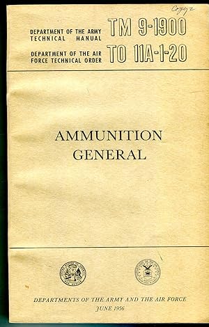 Ammunition, General (TM 9-1900) (TO 11A-1-20)