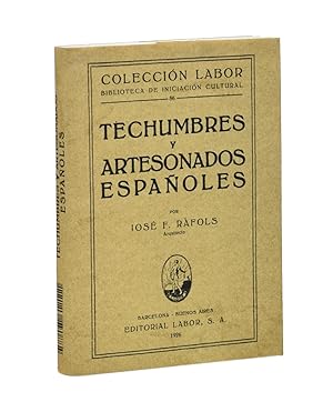 Imagen del vendedor de TECHUMBRES Y ARTESONADOS ESPAÑOLES a la venta por Librería Monogatari