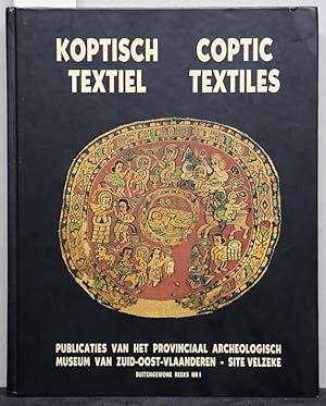 Koptisch Textiel uit Vlaamse privé-verzamelingen. Coptic Textiles from Flemish Private Collection...