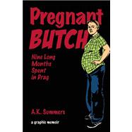 Seller image for Pregnant Butch Nine Long Months Spent in Drag for sale by eCampus