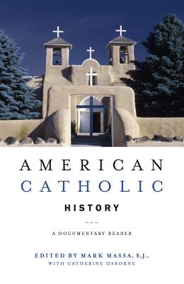 Seller image for American Catholic History: A Documentary Reader (Paperback or Softback) for sale by BargainBookStores