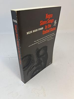 Seller image for NEGRO SLAVE SONGS IN THE UNITED STATE for sale by Frey Fine Books