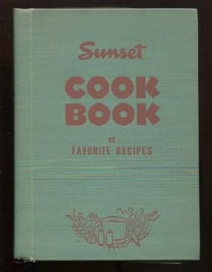 Sunset Cook Book of Favorite Recipes