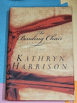 The Binding Chair or, A Visit from the Foot Emancipation Society