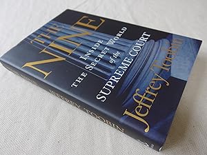 Bild des Verkufers fr The Nine: Inside the Secret World of the Supreme Court (signed first edition) zum Verkauf von Nightshade Booksellers, IOBA member