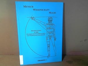 Imagen del vendedor de Mensch - Wissenschaft - Magie. Mitteilungen der sterreichischen Gesellschaft fr Wissenschaftsgeschichte. 22/2002. a la venta por Antiquariat Deinbacher