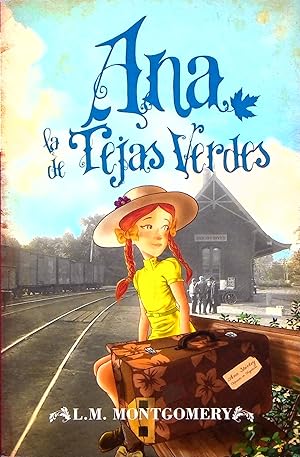 Seller image for Ana, La de Tejas Verdes / Anna of Green Gables, Volume 1 (Anna of Green Gables) for sale by Adventures Underground