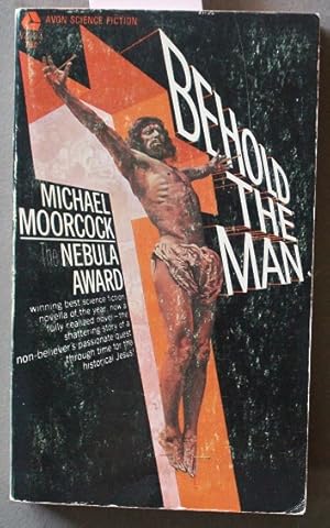 Seller image for BEHOLD THE MAN. (Nebula Award.) for sale by Comic World