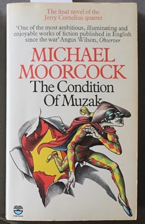 Seller image for The Condition Of Muzak: 4th in the 'Jerry Cornelius' series of Books for sale by Comic World